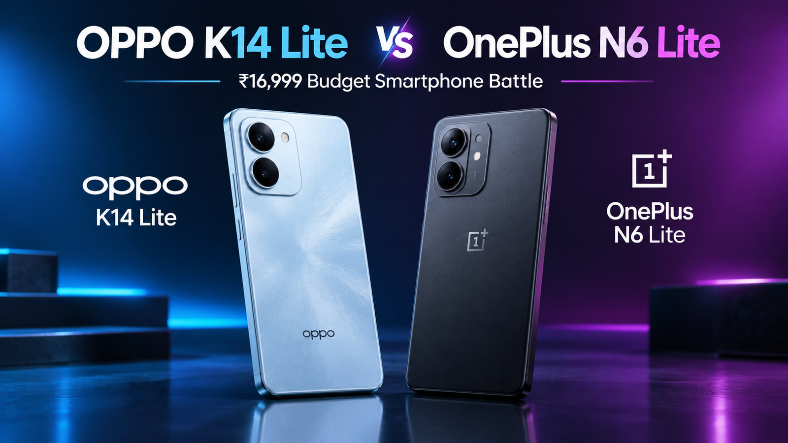 OPPO K14 Lite vs OnePlus N6 Lite